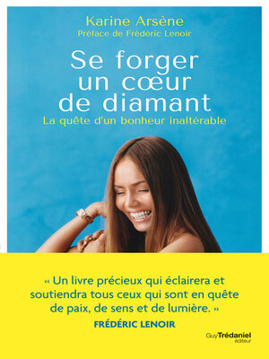 cover image of Se forger un coeur de diamant--La quête d'un bonheur inaltérable